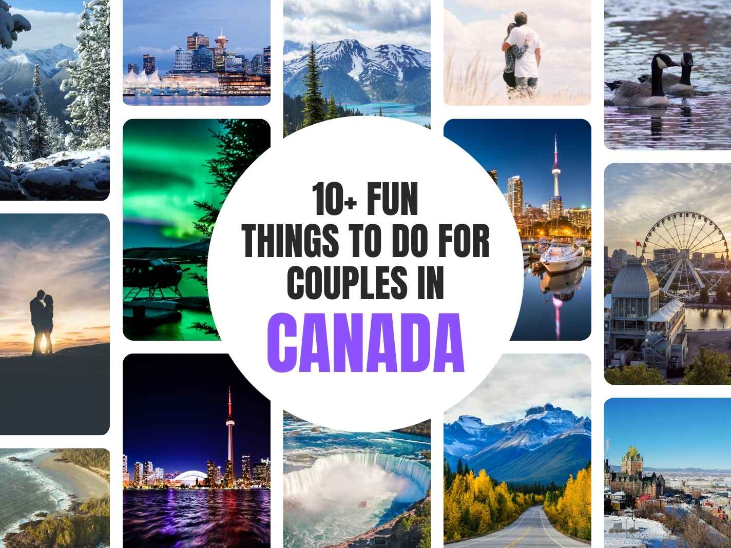 10+ Fun Things To Do For Couples In Canada [Updated 2025]